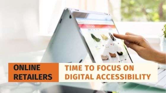 Online Retailers - Time to focus on Digital accessibility, A person surfing an online retail website as background image
