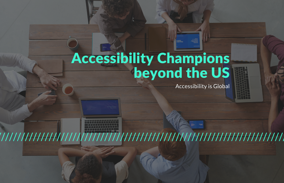 Accessibility Champions beyond the US