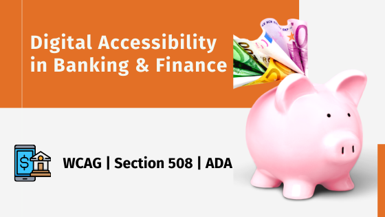 A piggy bank - Digital Accessibility in Banking & Finance - WCAG | Section 508 | ADA