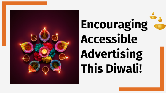 Lit lamps - Encouraging Accessible Advertising This Diwali