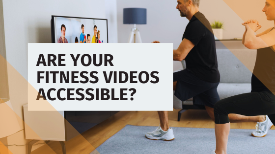 a man and a woman doing exercise watching video on screen - Are your fitness videos accessible?