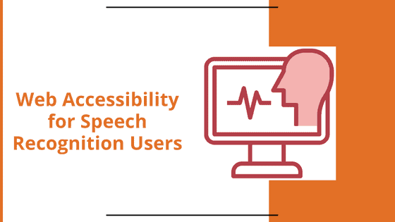 Web Accessibility for speech recognition users