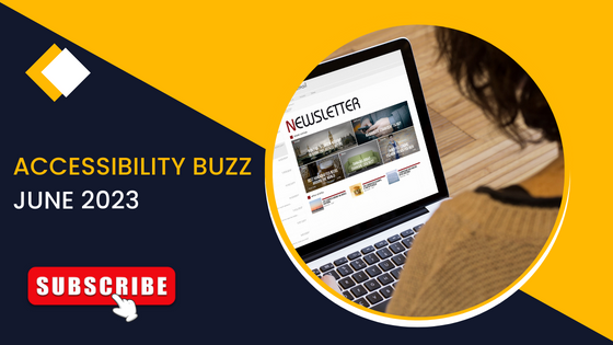 Subscribe to the monthly newsletter - accessibility Buzz