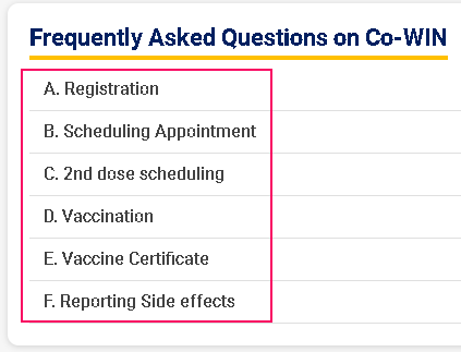 Registration, Scheduling Appointment, 2nd dose scheduling, Vaccination, Vaccine Certificate and Reporting Side effects under Frequently Asked Questions on Co-WIN heading.