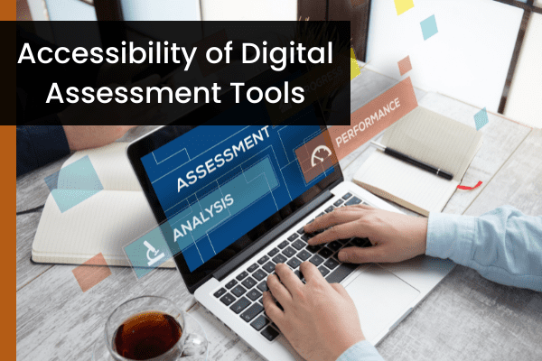 Digital Assessment Tools