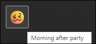 'Morning after party' visual tooltip text along with the emoji.